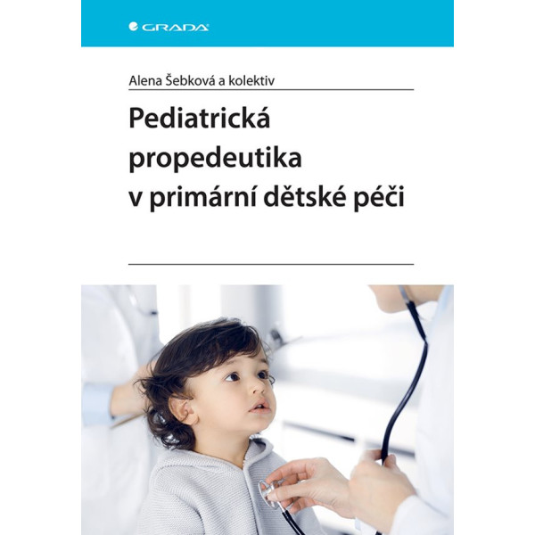 Pediatrická propedeutika v primární péči