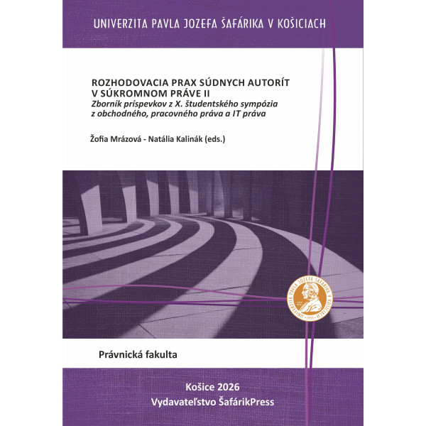 Rozhodovacia prax súdnych autorít v súkromnom práve II