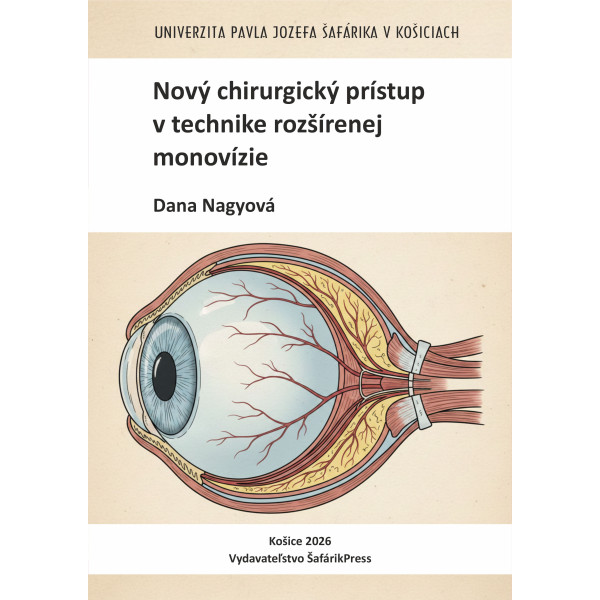 Nový chirurgický prístup v technike rozšírenej monovízie