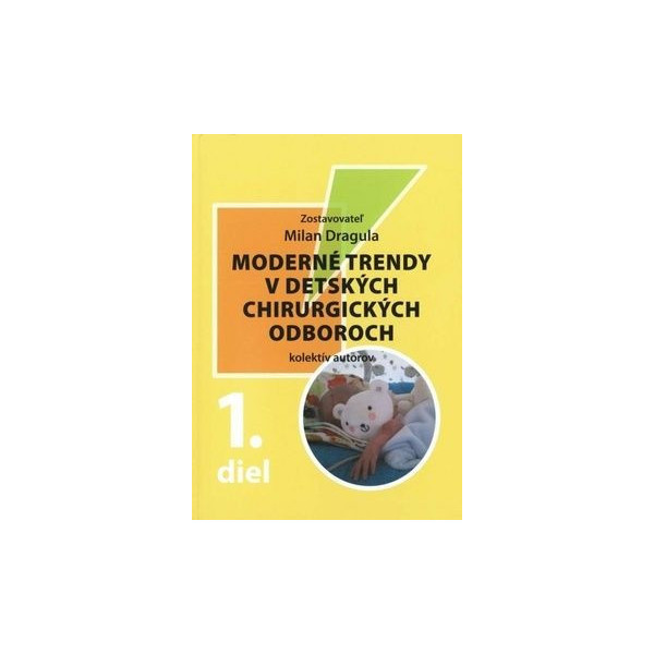 Moderné trendy v detských chirurgických odborech - 1.diel