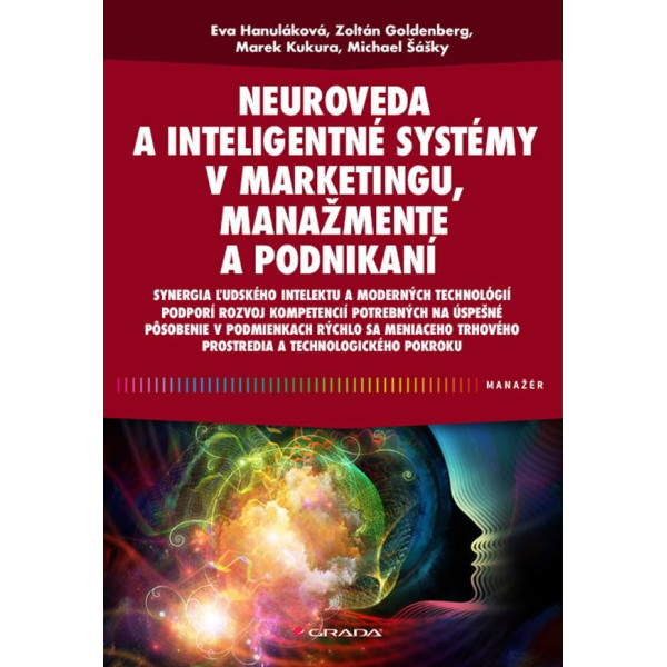 Neuroveda a inteligentné systémy v marketingu, manažmente a podnikaní