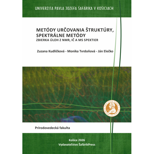 Metódy určovania štruktúry, spektrálne metódy - Zbierka úloh z NMR, IČ a MS spektier