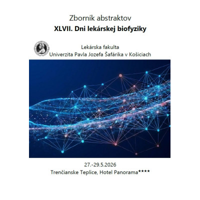 XLVII. Dni lekárskej biofyziky
