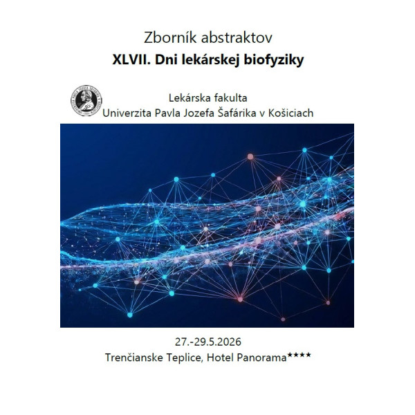 XLVII. Dni lekárskej biofyziky