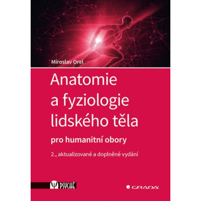 Anatomie a fyziologie lidského těla