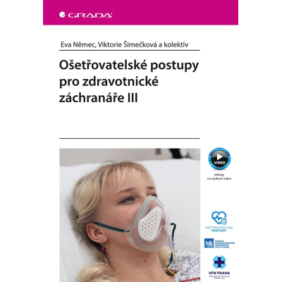 Ošetřovatelské postupy pro zdravotnické záchranáře III
