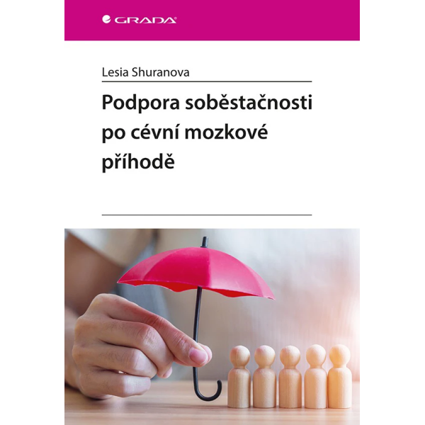 Podpora soběstačnosti po cévní mozkové příhodě