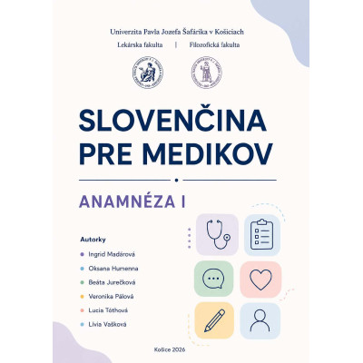 Slovenčina pre medikov – Anamnéza I