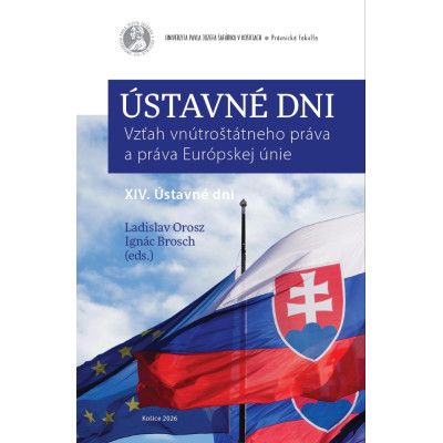 Vzťah vnútroštátneho práva a práva Európskej únie, XIV. Ústavné dni