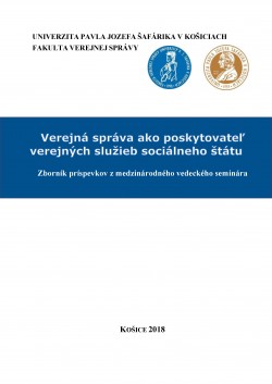 Verejná správa ako poskytovateľ verejných služieb sociálneho štátu