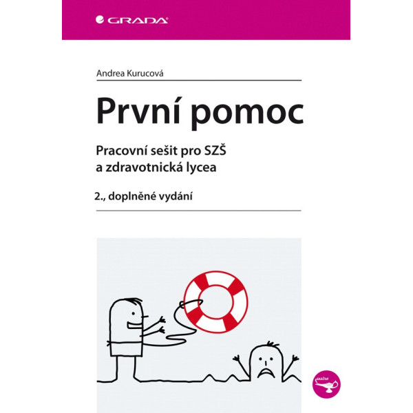 První pomoc. Pracovní sešit pro SZŠ a zdravotnická lycea