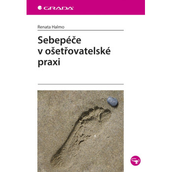 Sebepéče v ošetřovatelské praxi