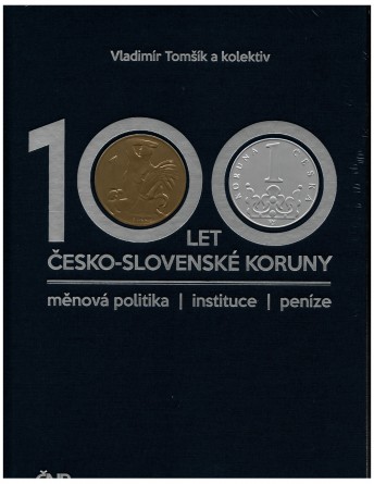 100 let česko- slovenskej koruny