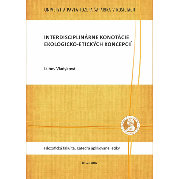 Interdisciplinárne konotácie ekologicko-etických koncepcií