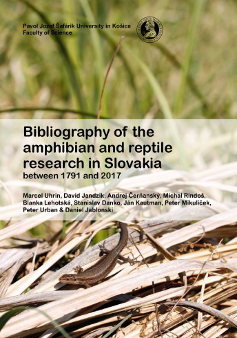 Bibliography of the amphibian and reptile research in Slovakia between 1791 and 2017