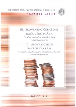 III. SLOVENSKO-ČESKÉ DNI DAŇOVÉHO PRÁVA. Pozitívna a negatívna stimulácia štátu v oblasti zdaňovania