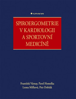 Spiroergometrie v kardiologii a sportovní medicíne