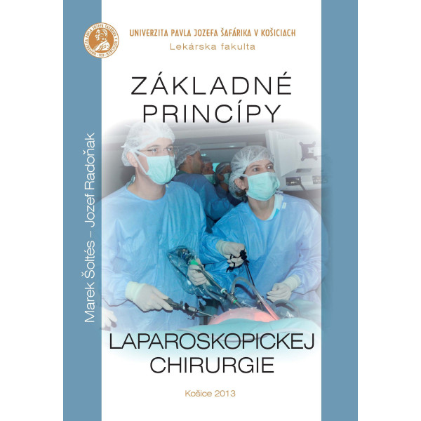 Základné princípy laparoskopickej chirurgie