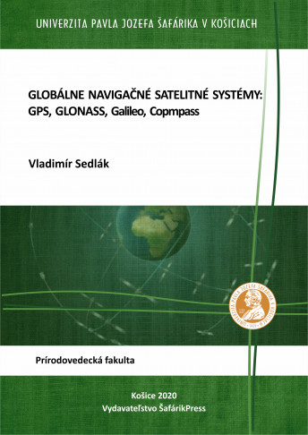 GLOBÁLNE NAVIGAČNÉ SATELITNÉ SYSTÉMY: GPS, GLONASS, Galileo, Compass