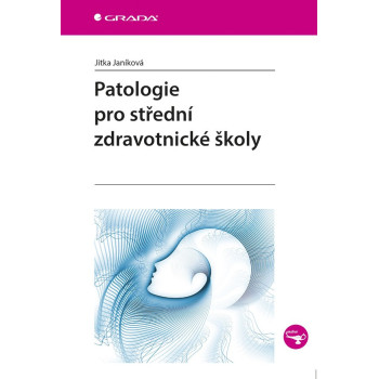 Patologie pro střední zdravotnícke školy