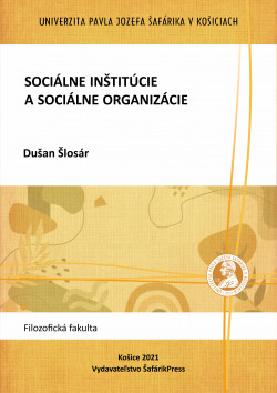 Sociálne inštitúcie a sociálne organizácie
