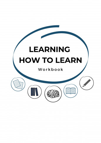 LEARNING HOW TO LEARN (Workbook)