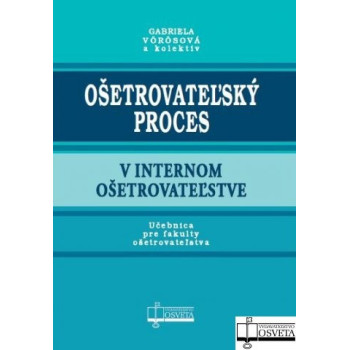 Ošetrovateľský proces v internom ošetrovateľstve