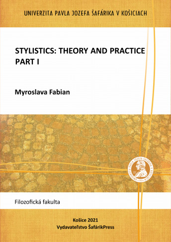 Stylistics: Theory and Practice, Part I