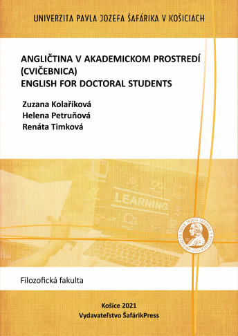 ANGLIČTINA V AKADEMICKOM PROSTREDÍ (cvičebnica). ENGLISH FOR DOCTORAL STUDENTS