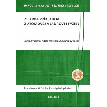 Zbierka príkladov z atómovej a jadrovej fyziky