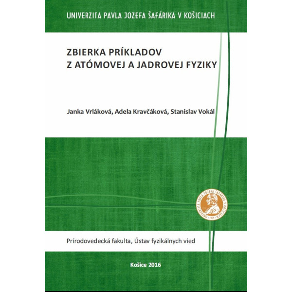 Zbierka príkladov z atómovej a jadrovej fyziky