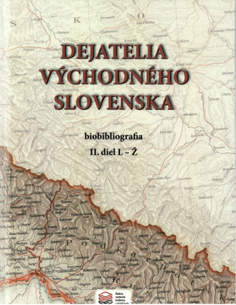 Dejatelia východného Slovenska ll. diel L-Ž