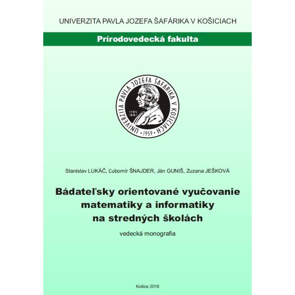 Bádateľsky orientované vyučovanie matematiky a informatiky na stredných školách