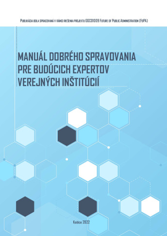 Manuál dobrého spravovania pre budúcich expertov verejných inštitúcií