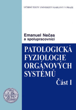 Patologická fyziologie orgánových systémů Část 1