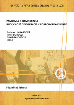Pandémia & demokracia Budúcnosť demokracie v postcovidovej dobe
