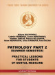 Pathology Part 2 practical lesson for students of dental medicine