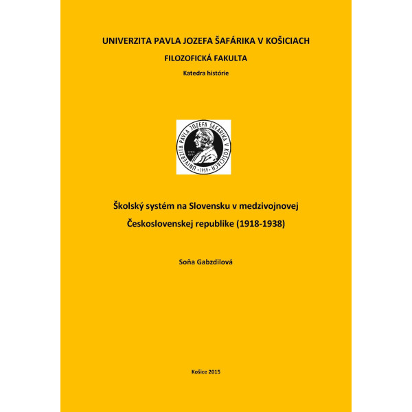 Školský systém na Slovensku v medzivojnovej Československej republike (1918 - 1938)