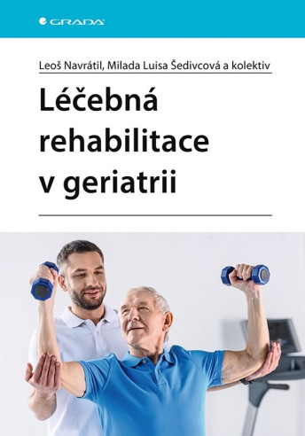 Léčebná rehabilitace v geriatrii