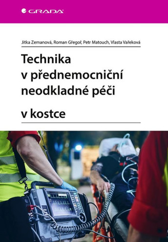 Technika v prřednemocniční neodkladné péči v kostce