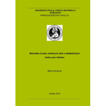 Metodika tvorby učebných úloh a didaktických testov pre chémiu