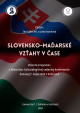 Slovensko-maďarské vzťahy v čase