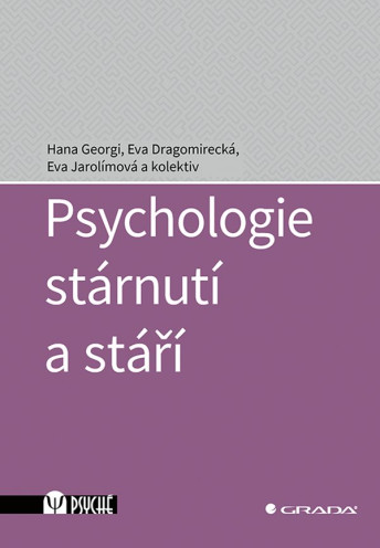 Psychologie stárnutí a stáří