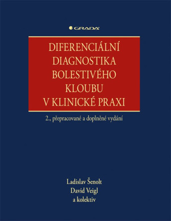 Diferenciální diagnostika bolestivého kloubu v klinické praxi