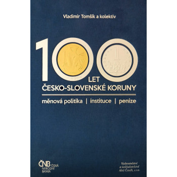 100 let česko- slovenskej koruny