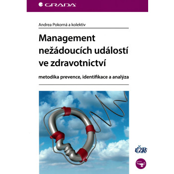 Management nežádoucích událostí ve zdravotnictví