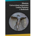 História univerzitnej nemocnice Louisa Pasteura  v Košiciach