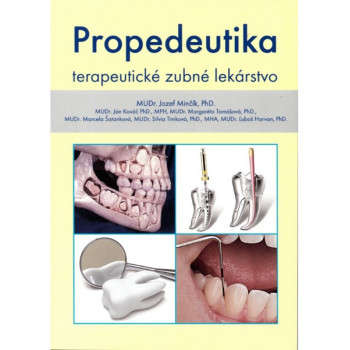 Propedeutika - terapeutické zubné lekárstvo