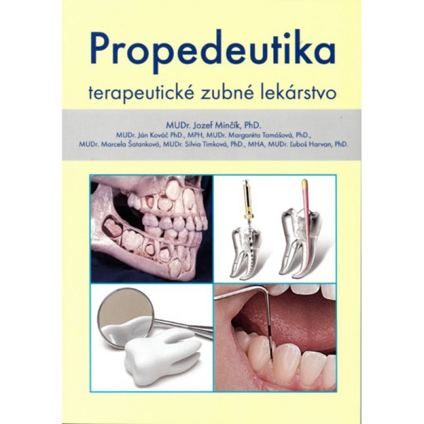 Propedeutika - terapeutické zubné lekárstvo