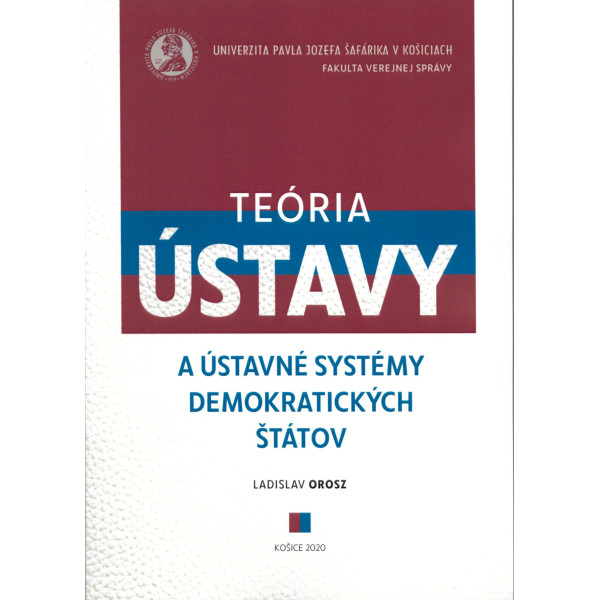 Teória ústavy a ústavné systémy demokratických štátov